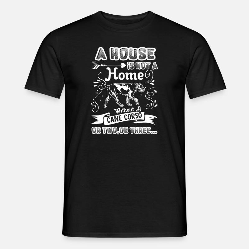 Cane Corso Home Without Cane Corso - Men’s T-shirt - black