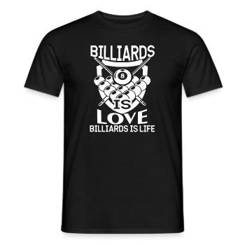 Billiards Billiards Is Love Billiards Is Life - Men's T-Shirt - black - Front - AI Model Male 178 light (178cm)