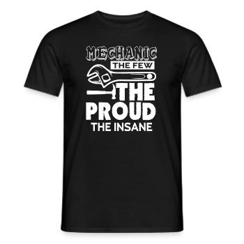 Mechanic Mechanic The Few The Proud The Insane - Men's T-Shirt - black - Front - AI Model Male 178 light (178cm)