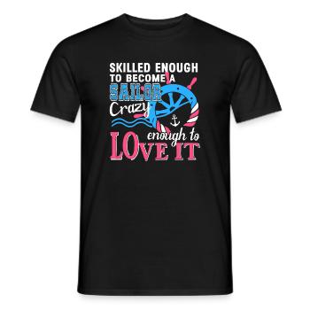 Sailor Skilled Enough To Become Sailor - Men's T-Shirt - black - Front - AI Model Male 178 light (178cm)