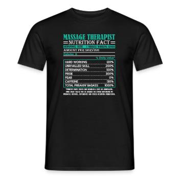 Massage Therapist Nutrition Facts - Men's T-Shirt - black - Front - AI Model Male 178 light (178cm)