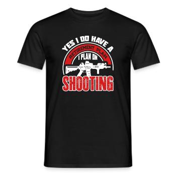 Shooting Retirement Plan On Shooting - Men's T-Shirt - black - Front - AI Model Male 178 light (178cm)
