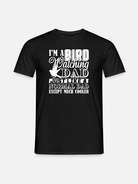 Birdwatching Birdwatching Dad Is Cooler - Men's T-Shirt - black