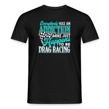 Drag Racing Drag Racing Addiction - Men's T-Shirt - black - Front - AI Model Male 178 light (178cm)