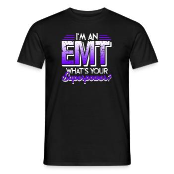 EMT I'm An EMT What's Your Superpower - Men's T-Shirt - black - Front - AI Model Male 178 light (178cm)