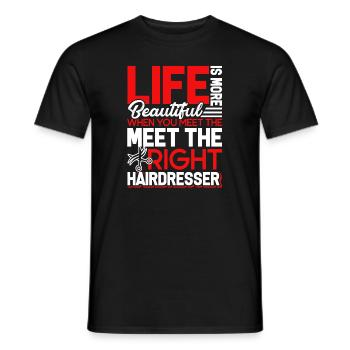 Hair Stylist Meet The Right Hair Stylist - Men's T-Shirt - black - Front - AI Model Male 178 light (178cm)