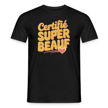 Certifié super beauf - T-shirt homme - noir - Devant - AI Model Male 178 light (178cm)