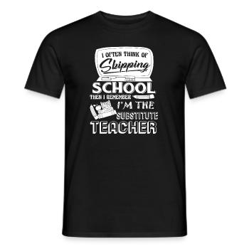 Substitute Teacher I'm The Substitute Teacher - Men's T-Shirt - black - Front - AI Model Male 178 light (178cm)