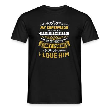 Supervisor I Love My Supervisor - Men's T-Shirt - black - Front - AI Model Male 178 light (178cm)