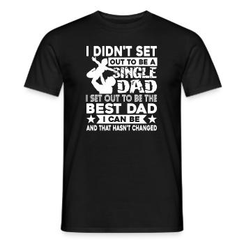 Father's Day I Set Out To Be The Best Dad - Men's T-Shirt - black - Front - AI Model Male 178 light (178cm)