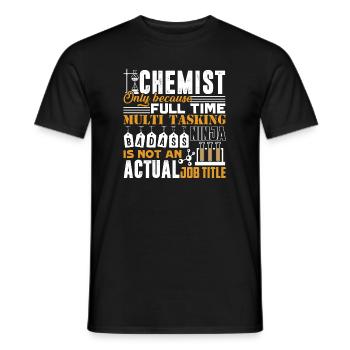Chemist is Not An Actual Job Title - Men's T-Shirt - black - Front - AI Model Male 178 light (178cm)