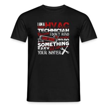 HVAC Tech I Am A HVAC Tech - Men's T-Shirt - black - Front - AI Model Male 178 light (178cm)
