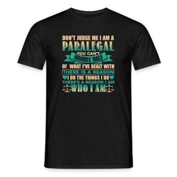 Paralegal Don't Judge Paralegal - Men's T-Shirt - black - Front - AI Model Male 178 light (178cm)