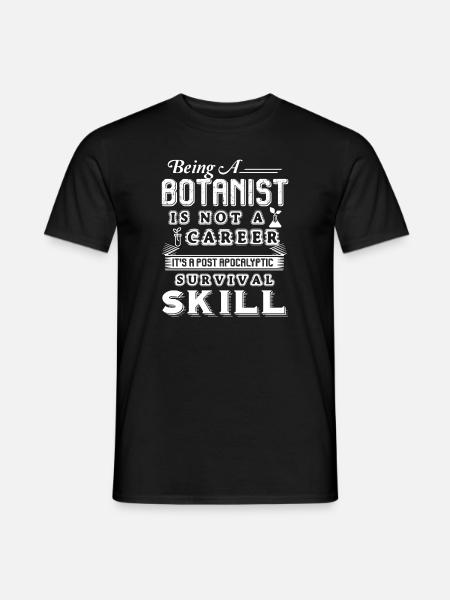 Botanist Botanist Survival Skill - Men's T-Shirt - black