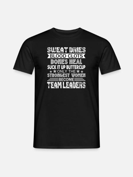 Strongest Women Become Team Leaders - Men's T-Shirt - black