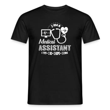Medical Assistant I Am A Medical Assistant - Men's T-Shirt - black - Front - AI Model Male 178 light (178cm)