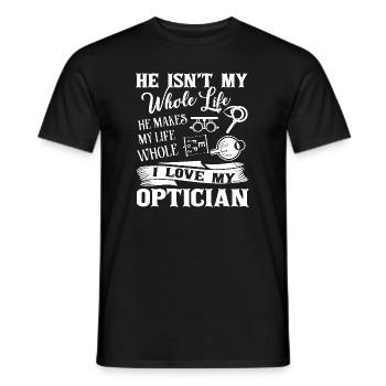 Optician I Love My Optician - Men's T-Shirt - black - Front - AI Model Male 178 light (178cm)