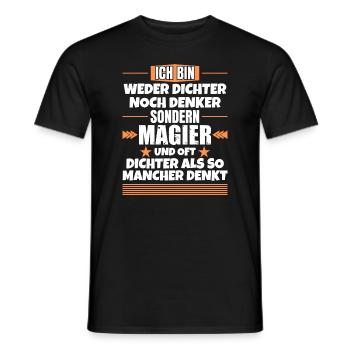 Weder Dichter noch Denker, sondern Magier - Männer T-Shirt - Schwarz - Vorne - AI Model Male 178 light (178cm)