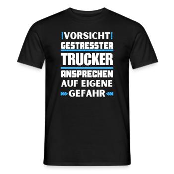 Don't talk to stressed truckers! - Men's T-Shirt - black - Front - AI Model Male 178 light (178cm)