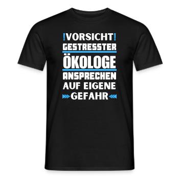 Don't talk to stressed ecologists! - Men's T-Shirt - black - Front - AI Model Male 178 light (178cm)