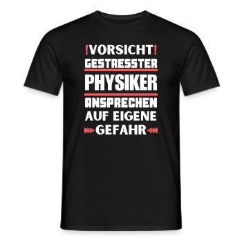 Don't talk to stressed physicists! - Men's T-Shirt - black - Front - AI Model Male 178 light (178cm)