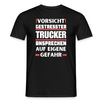 Don't talk to stressed truckers! - Men's T-Shirt - black - Front - AI Model Male 178 light (178cm)