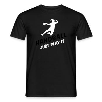 Handball - Just play it - Männer T-Shirt - Schwarz - Vorne - AI Model Male 178 light (178cm)