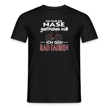 Nase gestrichen voll Ich Geh Rad Fahren Nase Voll - Männer T-Shirt - Schwarz - Vorne - AI Model Male 178 light (178cm)