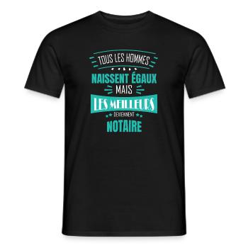 Tous égaux Notaire | Humour Notaire - T-shirt homme - noir - Devant - AI Model Male 178 light (178cm)