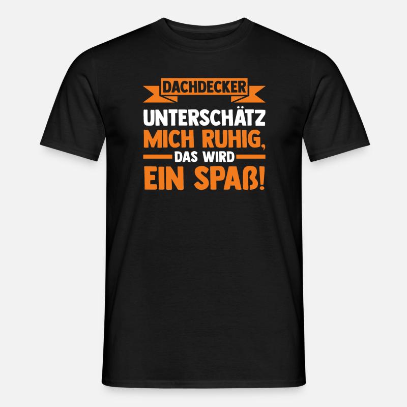 Dachdecker Beruf Dachdecken Geschenk - Männer T-Shirt - Schwarz