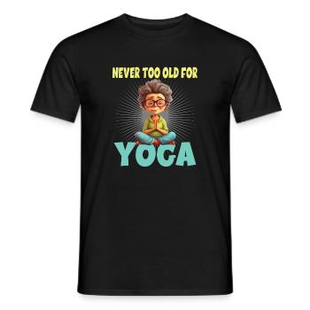 Never Too Old For Yoga - Männer T-Shirt - Schwarz - Vorne - AI Model Male 178 light (178cm)