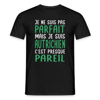 Je ne suis pas parfait mais je suis Autrichien - T-shirt homme - noir - Devant - AI Model Male 178 light (178cm)