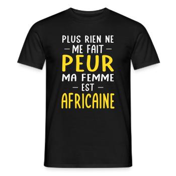 Rien ne me fait peur ma femme est Africaine - T-shirt homme - noir - Devant - AI Model Male 178 light (178cm)
