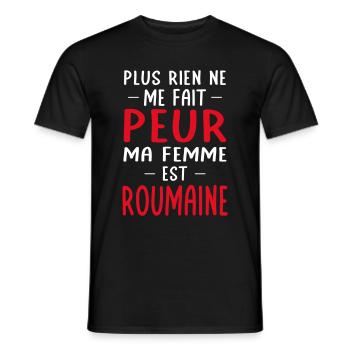 Rien ne me fait peur ma femme est Roumaine - T-shirt homme - noir - Devant - AI Model Male 178 light (178cm)
