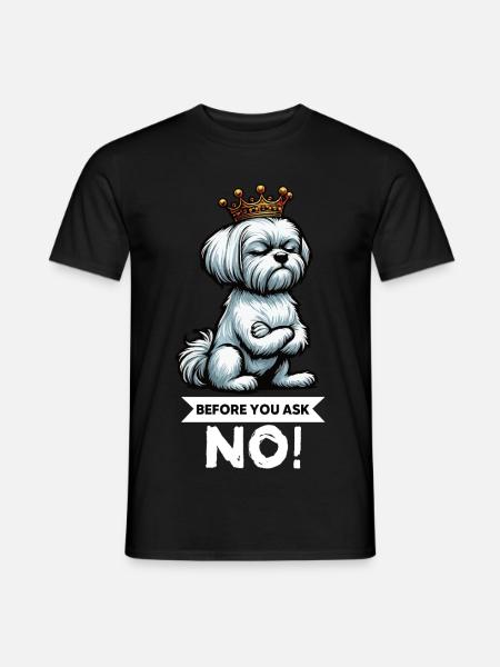 Before You Ask Malteser Malteserbesitzer Maltese - Männer T-Shirt - Schwarz