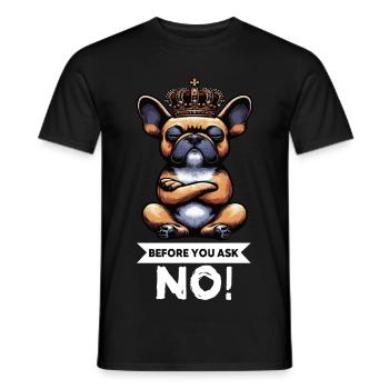 Before You Ask French Bulldog Frenchie - Men's T-Shirt - black - Front - AI Model Male 178 light (178cm)