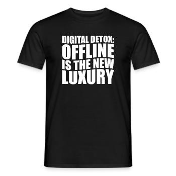 Digital Detox: Offline is the new luxury. Funny - Men's T-Shirt - black - Front - AI Model Male 178 light (178cm)