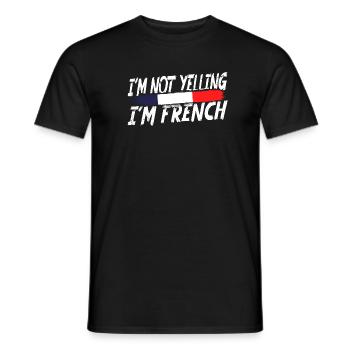 I ́m not yelling I ́m French - Men's T-Shirt - black - Front - AI Model Male 178 light (178cm)