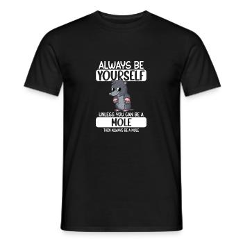 Soyez toujours vous-même à moins que vous ne puissiez être une taupe - T-shirt homme - noir - Devant - AI Model Male 178 light (178cm)