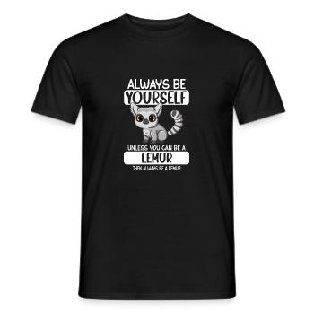 Soyez toujours vous-même à moins que vous ne puissiez être un lémurien - T-shirt homme - noir - Devant - AI Model Male 178 light (178cm)