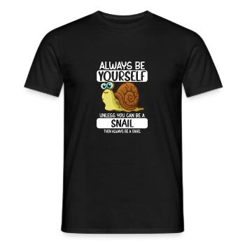 Always Be Yourself Unless You Can Be A Snail - Men's T-Shirt - black - Front - AI Model Male 178 light (178cm)
