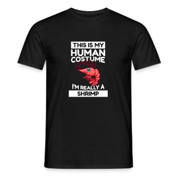 This Is My Human Costume I'm Really A Shrimp - Men's T-Shirt - black - Front - AI Model Male 178 light (178cm)