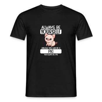 Schwein soyez toujours vous-même à moins que vous ne puissiez être un cochon - T-shirt homme - noir - Devant - AI Model Male 178 light (178cm)