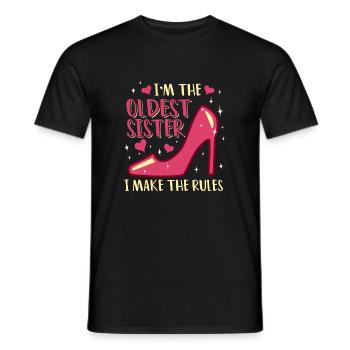 I'm The Oldest Sister I Make The Rules - Men's T-Shirt - black - Front - AI Model Male 178 light (178cm)