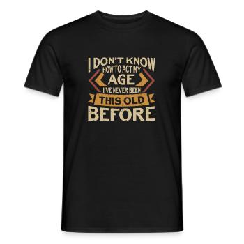 Lustige Sprüche Geburtstag B-Day Party Jahrestag - Männer T-Shirt - Schwarz - Vorne - AI Model Male 178 light (178cm)