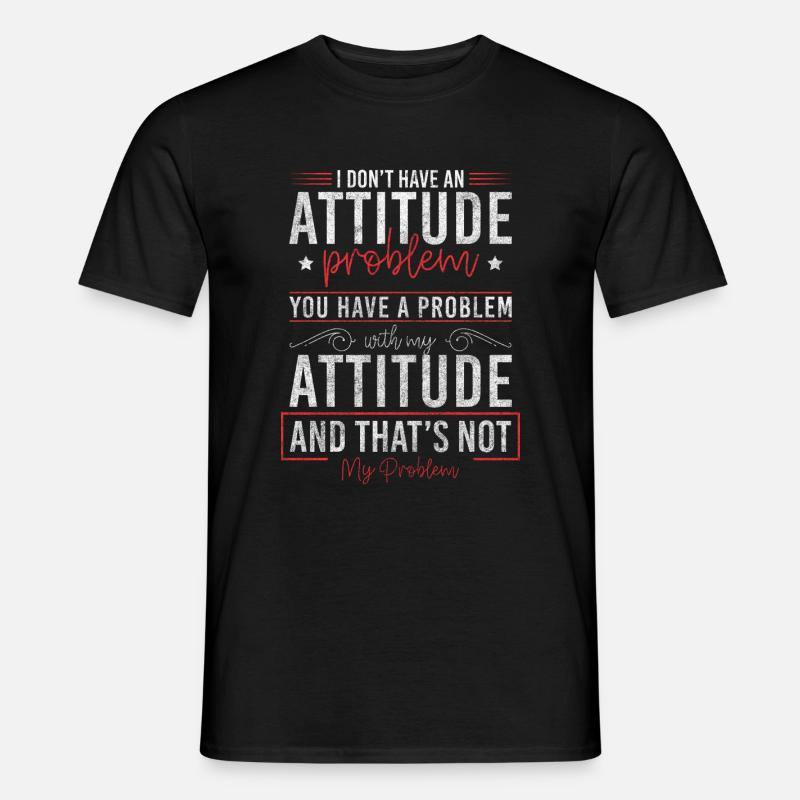 Problem? Schwarzer Humor Sarkasmus - Männer T-Shirt - Schwarz