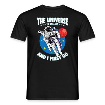 Das Universum ruft und ich muss Spaceman werden - Männer T-Shirt - Schwarz - Vorne - AI Model Male 178 light (178cm)