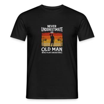 Never Underestimate An Old Man Who Play Basketball - Men's T-Shirt - black - Front - AI Model Male 178 light (178cm)