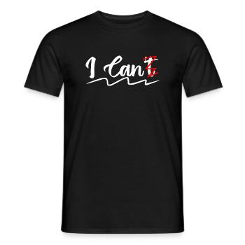 I can't | i can - Men's T-Shirt - black - Front - AI Model Male 178 light (178cm)
