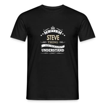Its a steve thing you wouldn't understand - Men's T-Shirt - black - Front - AI Model Male 178 light (178cm)